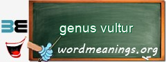 WordMeaning blackboard for genus vultur